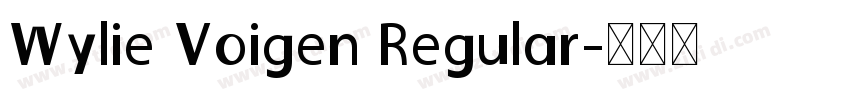 Wylie Voigen Regular字体转换